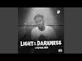 Light in the darkness