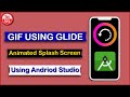gif using glide  in splash screen