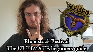 Bloodstock ULTIMATE Beginners Guide