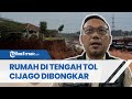 VIRAL!  Rumah di Tengah Proyek Jalan Tol Cijago Akhirnya Dibongkar, Pemilik Ketiban Pulung Rp 1,4 M