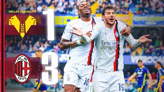 Theo, Pulisic and Sammy secure win | Hellas Verona 1-3 AC Milan Highlights Serie A