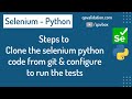 Steps on cloning selenium python code from git & configure to run tests
