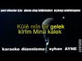 ew çaven reş belek karaoke kürtçe