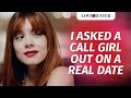 I Asked A Call Girl Out On A Real Date | @LoveBusterShow