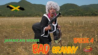 BAD GRANNY | NEW JAMAICAN MOVIE | EPISODE 4 || MAGGY FILMS