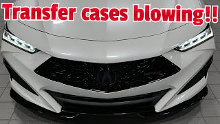 Acura transfer cases blowing prematurely