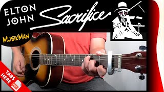 SACRIFICE 😢 - Elton John / GUITAR Cover / MusikMan N°163