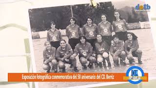 #dotb #dotkirolak Exposición fotográfica conmemorativa del 50 aniversario del CD Berriz