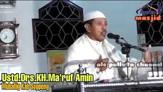 Ceramah bugis ustadz Drs.KH.Ma'ruf Amin