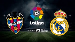 Levante vs Real Madrid