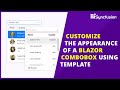 Customize the Appearance of a Blazor ComboBox Using Templates
