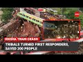 Odisha train crash: Tribals turned first responders, saved 200