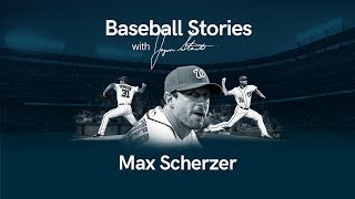 Baseball Stories - Ep. 6 Max Scherzer Preview