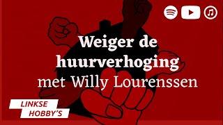 104: Weiger de huurverhoging!