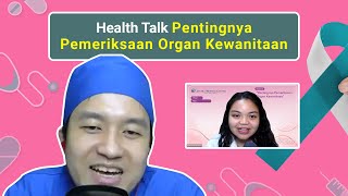 Pentingnya Pemeriksaan Organ Kewanitaan - Health Talk