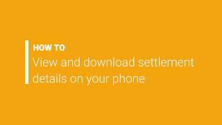How to View and Download Settlement Details on Your Phone