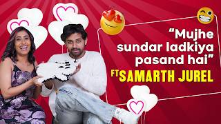 Samarth Jurel Opens Up: From Bigg Boss 18 To Love Life | On A Date With EP 15