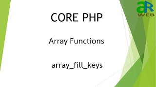 #10 - array_fill_keys in PHP || PHP Array Functions
