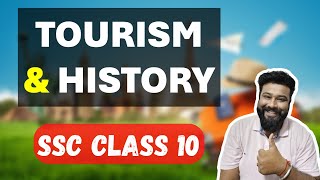 Tourism and History | History and Political Science SSC Class 10 | MH State Board