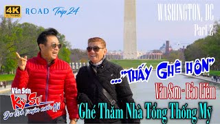 VAN SON 😊 GHÉ THĂM NHÀ TỔNG THỐNG & ĂN BÁNH BÈO CHÉN | ROAD TRIP 24