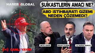 CANLI YAYIN | Mete Yarar, Ali Burak Darıcılı, Erhan Yıldırım! Trump Saldırısından Yeni Görüntüler