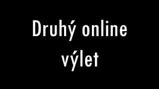 Vyrazte s námi znovu na výlet! Přes kameru, samozřejmě.