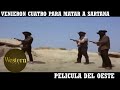 Vinieron cuatro para matar a Sartana | Pelicula del Oeste | Pelicula Completa en Espanol