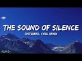 disturbed the sound of silence cyril remix lyrics 1hour