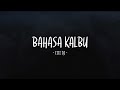 Titi DJ - Bahasa Kalbu - Lirik Lagu Lawas