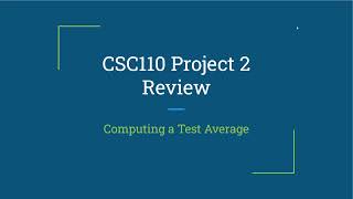 CSC110 Project 2 Review - Averaging 3 Test Scores
