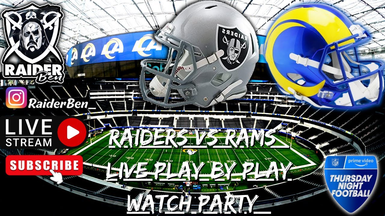 Raiders Vs Rams LIVE Play By Play Watch Party - YouTube