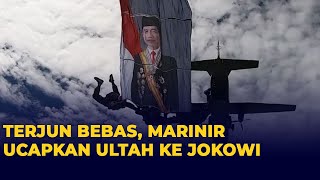 Sambil Terjun, Tim Skydiving Korps Marinir Ucapkan Selamat Ulang Tahun kepada Presiden Jokowi