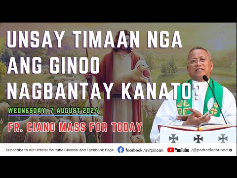 “Unsay timaan nga ang Ginoo nagbantay kanato?” – 8/7/2024 Misa ni Fr. Ciano Ubod sa SVFP.