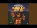 BadMan Don't Cry