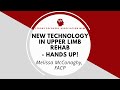 Melissa McConaghy, FACP - 'Hands Up' Upper Limb Intensive Program