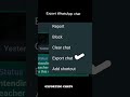 How to export WhatsApp chats #whatsapp #chat