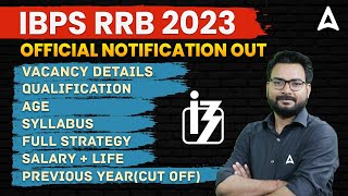 IBPS RRB Notification 2023 Out | RRB PO & Clerk Syllabus, Salary, Age | Full Detailed Information