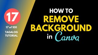 [17 of 100] How To Remove Background In Canva | Genwai | Tagalog Tutorials