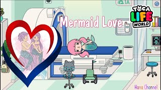 Mermaid Love 👵🏻👭🏼💗 Toca Boca | Sad Story | Toca Life Story