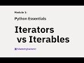 Iterators and Iterables in Python