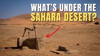 What Scientists Just Uncovered Under The Sahara Desert SHOCKS The Entire World!