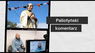 Pallotyński komentarz // ks. Janusz Rogiński SAC // 12.06.2021 //