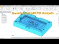 InventorCAM 2022 Tutorial #3 | Mill 2D Toolpath Basic Machining