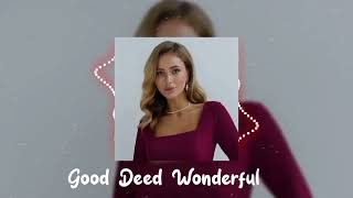 Good Deed Wonderful Remix 2025 | Emotional Depth by Selim Kaya | Original Track by Zeynep Demirtaş