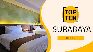 Top 10 Best Hotels to Visit in Surabaya | Indonesia - English