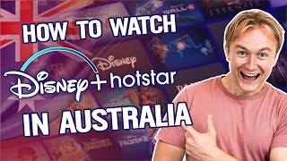 How to Watch Disney Hotstar in Australia [Updated Guide 2024]