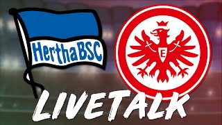 🔴 LIVE: Hertha BSC vs. Eintracht Frankfurt | LiveTalk Bundesliga