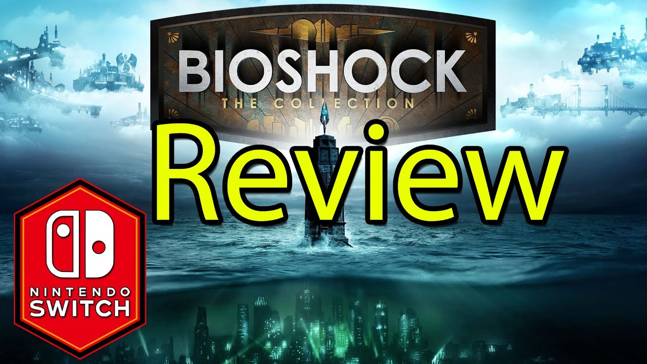 Bioshock The Collection Nintendo Switch Gameplay Review (3 Legendary ...