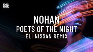 Nohan - Poets Of The Night (Eli Nissan Remix - Edit) [BAR25-222]