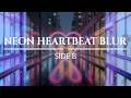 Neon Heartbeat Blur (Side B) by Paul David 🎧